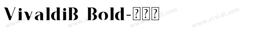 VivaldiB Bold字体转换